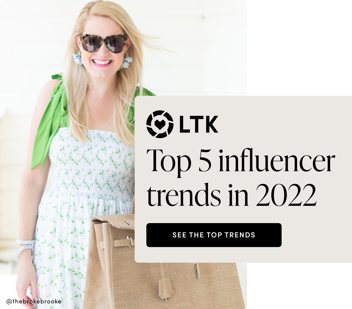 LTK Top 5 influencer trends in 2022 - See the top trends